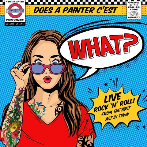 Does a Painter C'est What? (Live)