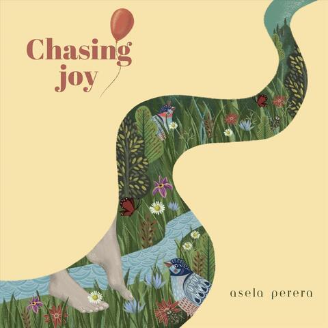 Chasing Joy