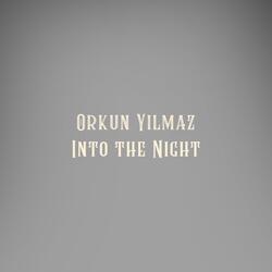 Into the Night