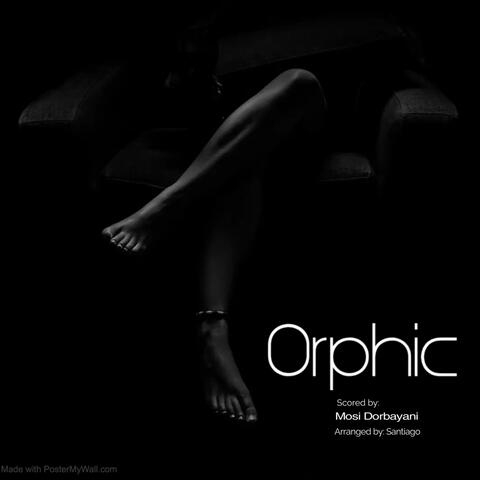 Orphic (feat. Santiago)