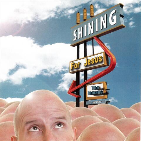 Shining for Jesus