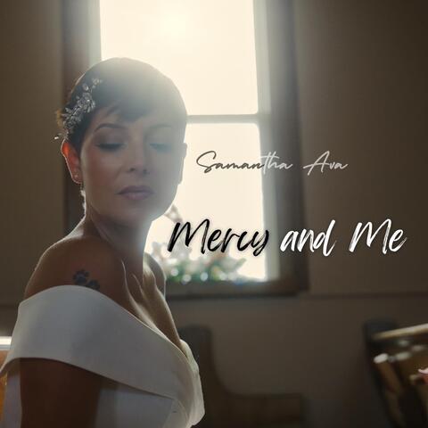 Mercy and Me