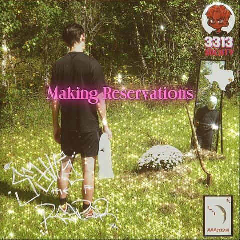 Making Reservations