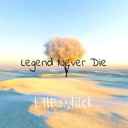 Legend Never Die