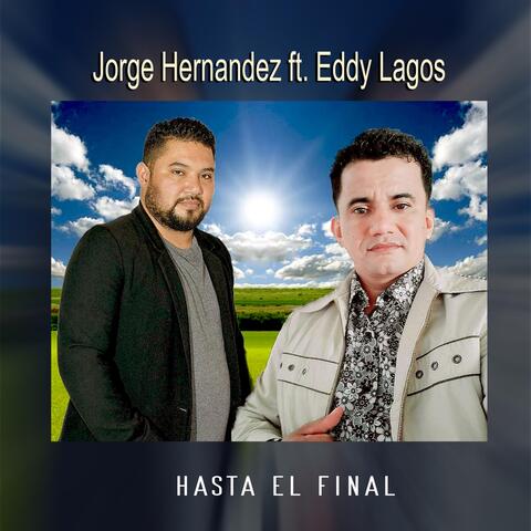 Hasta el Final (feat. Eddy Lagos)