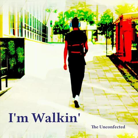 I'm Walkin'