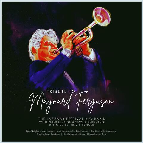 Tribute to Maynard Ferguson