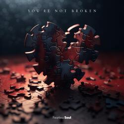 You're Not Broken (feat. Rachael Schroeder)