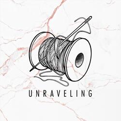 Unraveling