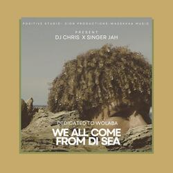 We All Come from di Sea (feat. Singer Jah)