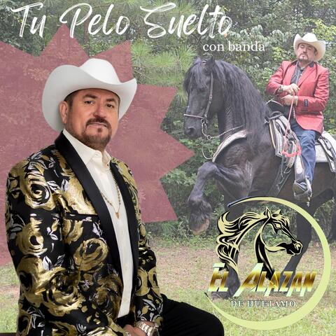 Tu Pelo Suelto (Con Banda)