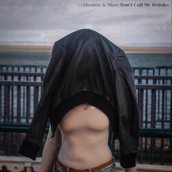 Don't Call Me Deirdre