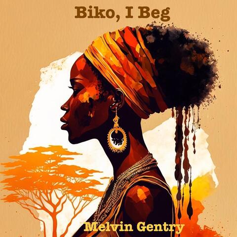 Biko, I Beg