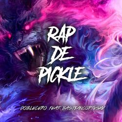 Rap de Pickle (feat. Bastiancortesxv)