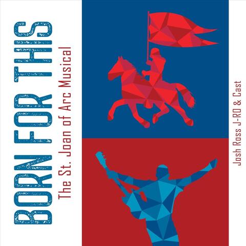 Born for This: The St. Joan of Arc Musical