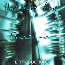 One more time Frozen Mix
