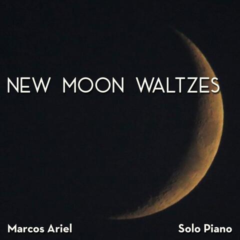 New Moon Waltzes