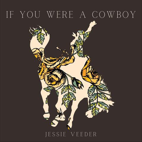 If You Were a Cowboy