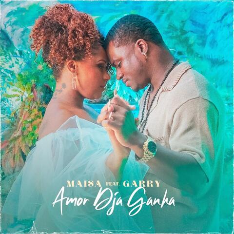 Amor Dja Ganha (feat. Garry)