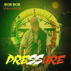Pressure (feat. Afrosinger)