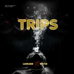 Trips (feat. Rayce)