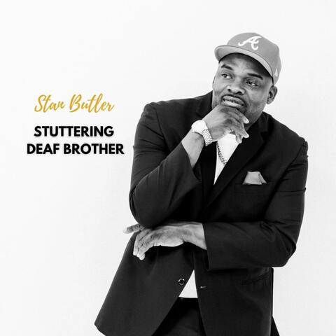 Stuttering Deaf Brother