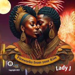 Fireworks From Your Kiss