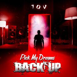 Pick My Dreams Back Up