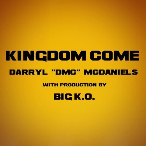 Kingdom Come (feat. Big K.O.)