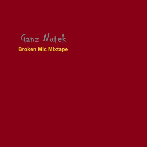 Broken Mic Mixtape
