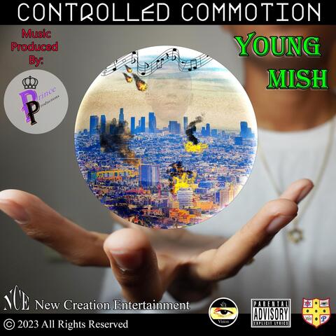 Controlled Commotion