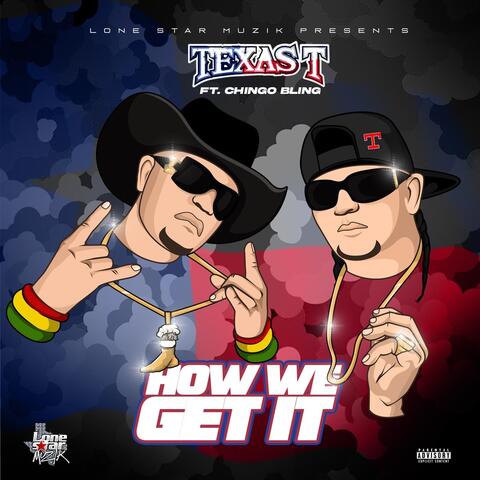 How We Get It (feat. Chingo Bling)