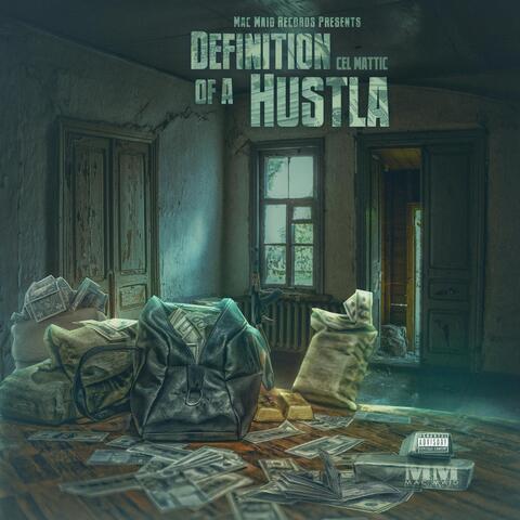Definition of A Hustla