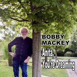 Anita, You're Dreaming