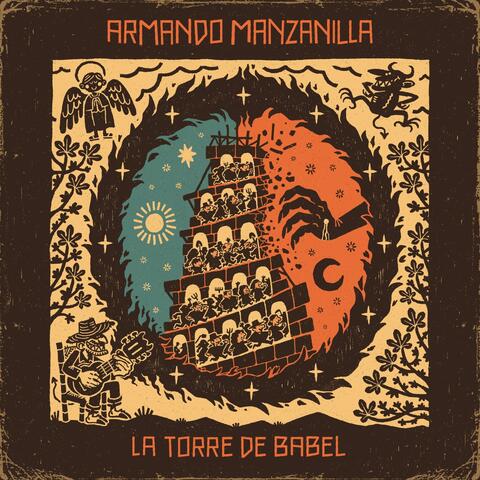 Armando Manzanilla y La Torre De Babel