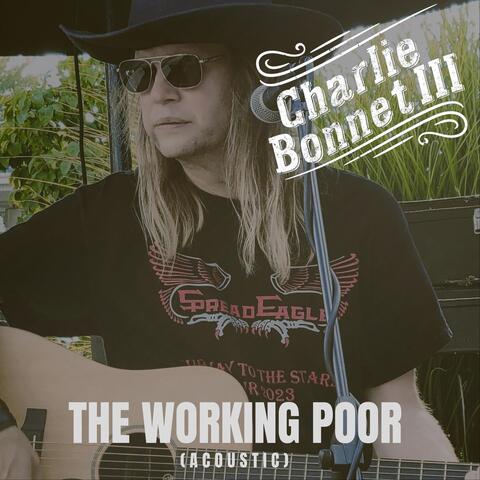 The Working Poor (Acoustic)