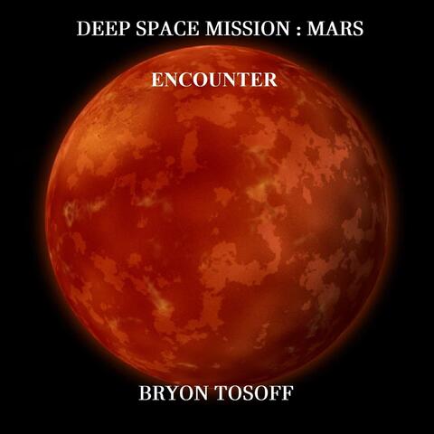 Deep Space Mission : Mars Encounter