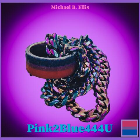 Pink2Blue444U