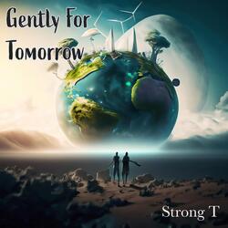 Gently for Tomorrow (Anthem Mix)