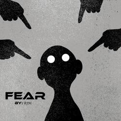 Fear