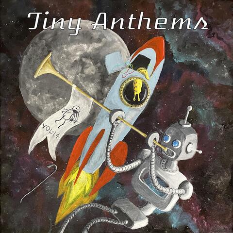 Tiny Anthems, Vol. 14