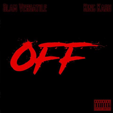 Off (feat. King Kash)
