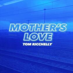 Mother`s Love Electro Edition