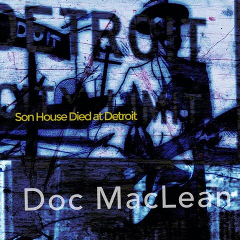 Son House Died at Detroit