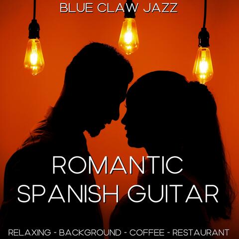 Romantic Spanish Guitar (Relaxing Background Coffee Restaurant)