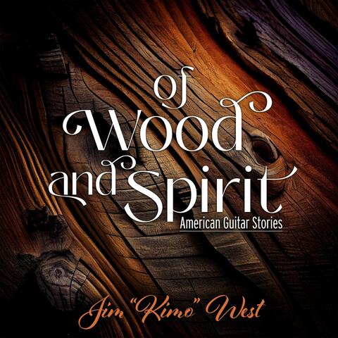Of Wood and Spirit: American Guitar Stories