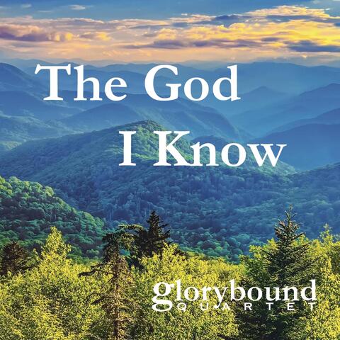 The God I Know