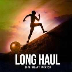 Long Haul