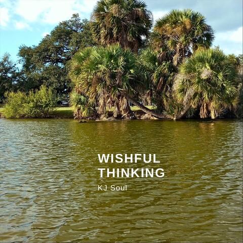 Wishful Thinking