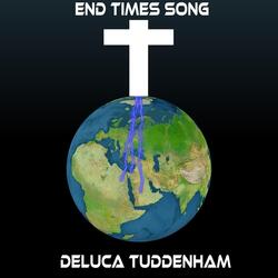 End Times Song